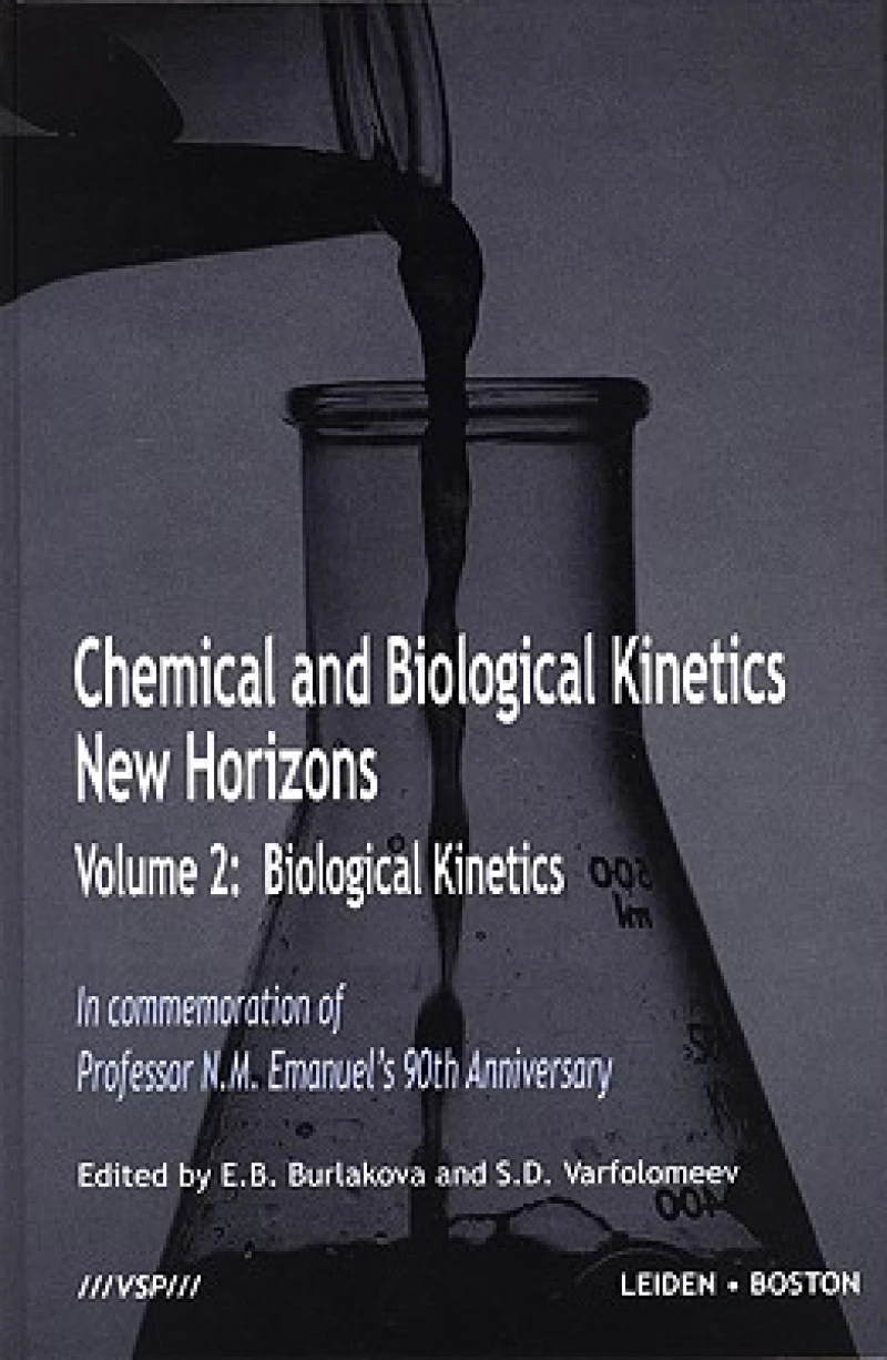 Chemical And Biological Kinetics New Horizons