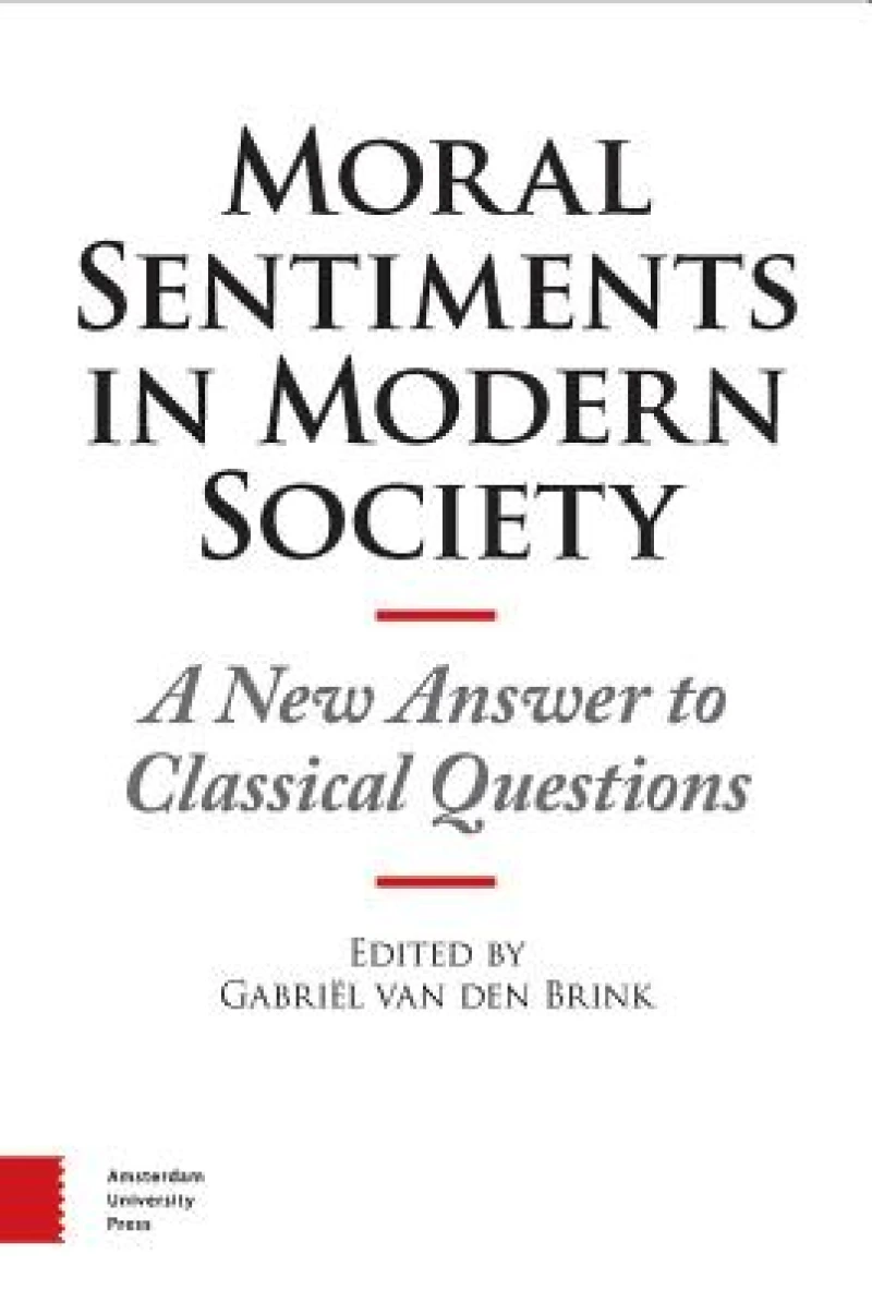 Moral Sentiments in Modern Society – A New Answer to Classical Questions