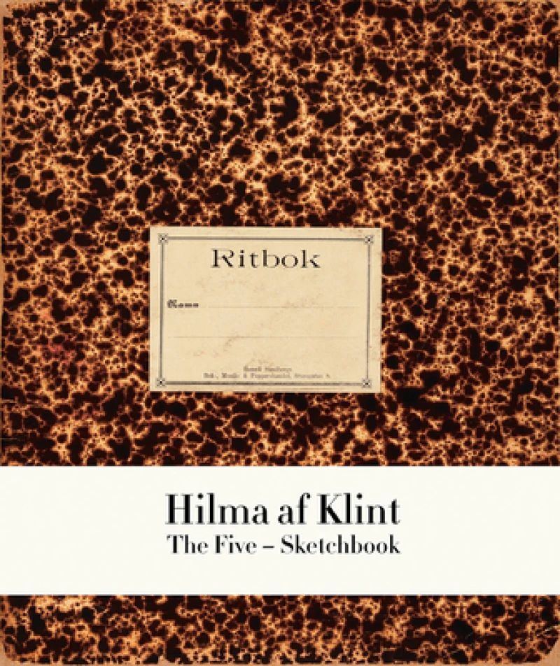 Hilma af Klint : The Five Notebook 2