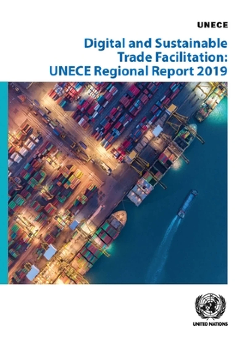 Digital and Sustainable Trade Facilitation Implementation in the UNECE Region