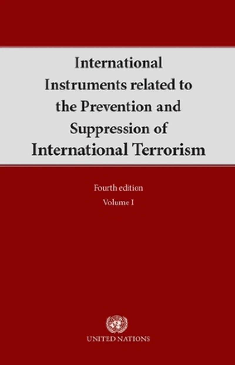 International Instruments Related to the Prevention and Suppression of International Terrorism