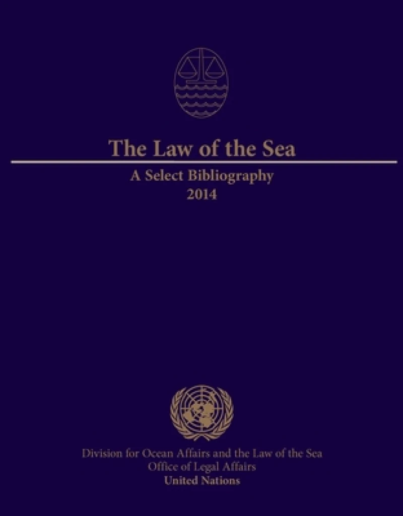 The Law of the Sea: a Select Bibliography 2014