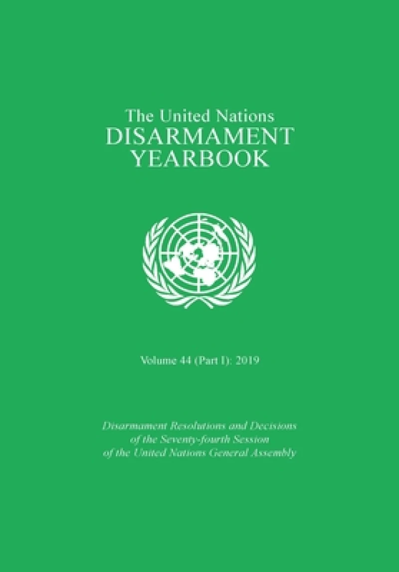 United Nations Disarmament Yearbook 2019