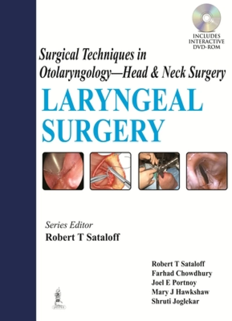 Surgical Techniques in Otolaryngology - Head & Neck Surgery: Laryngeal Surgery