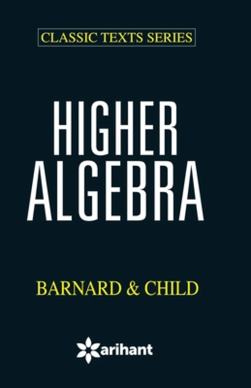 Higher Algebra Bernald & Child