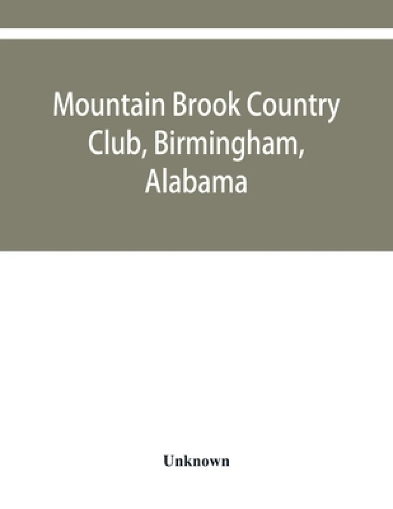 Mountain Brook Country Club, Birmingham, Alabama