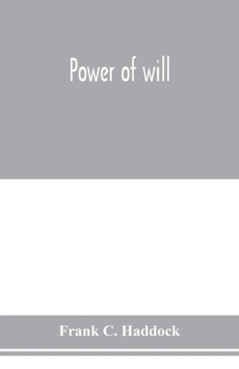 Power of will