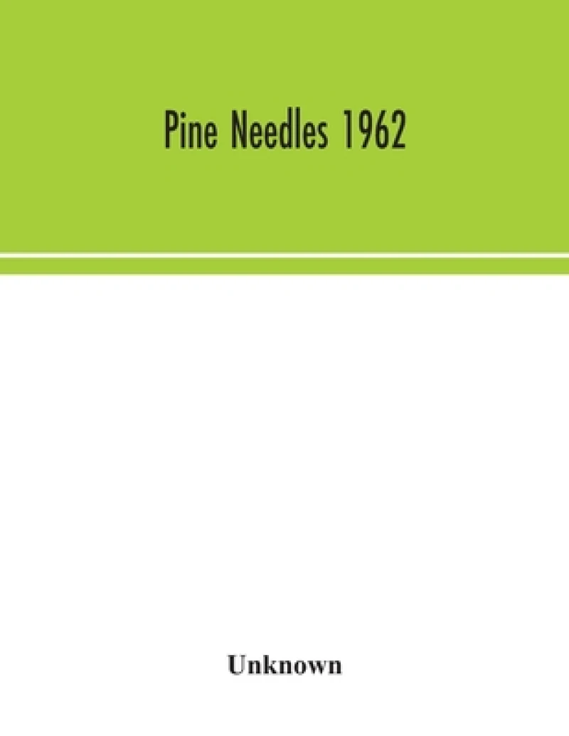 Pine Needles 1962