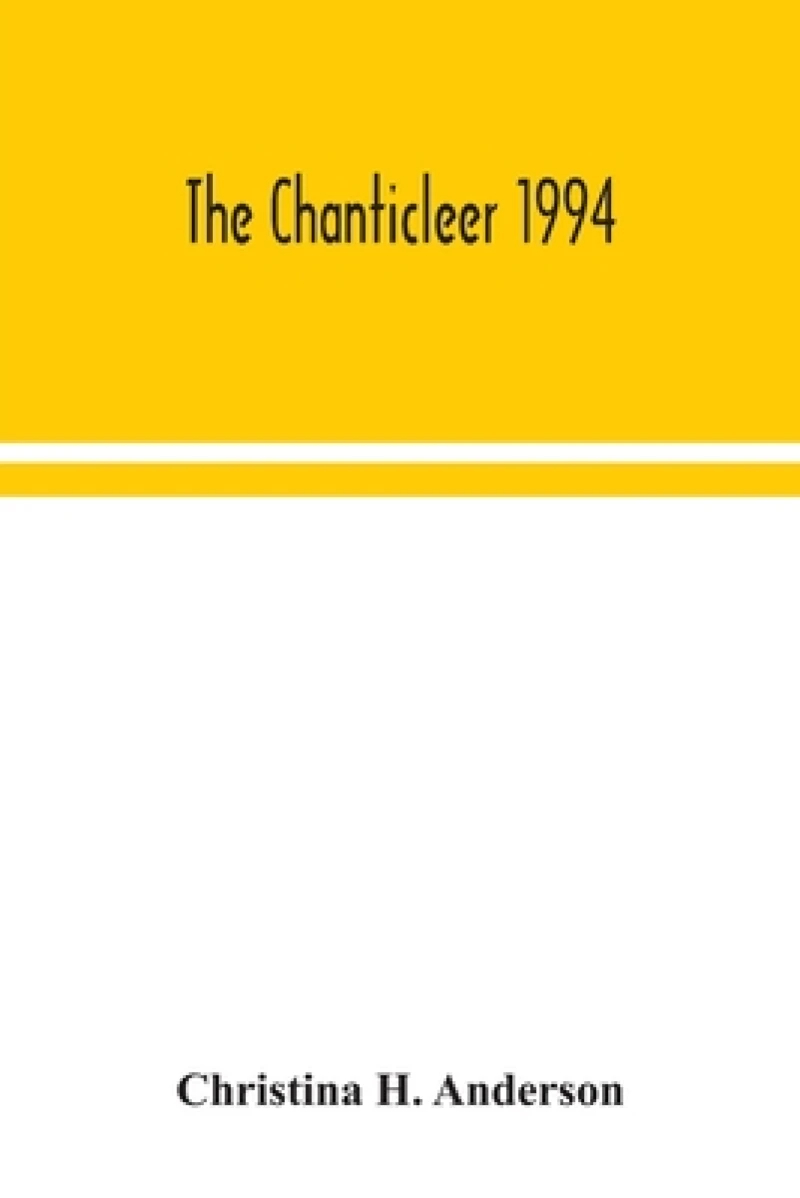 The Chanticleer 1994