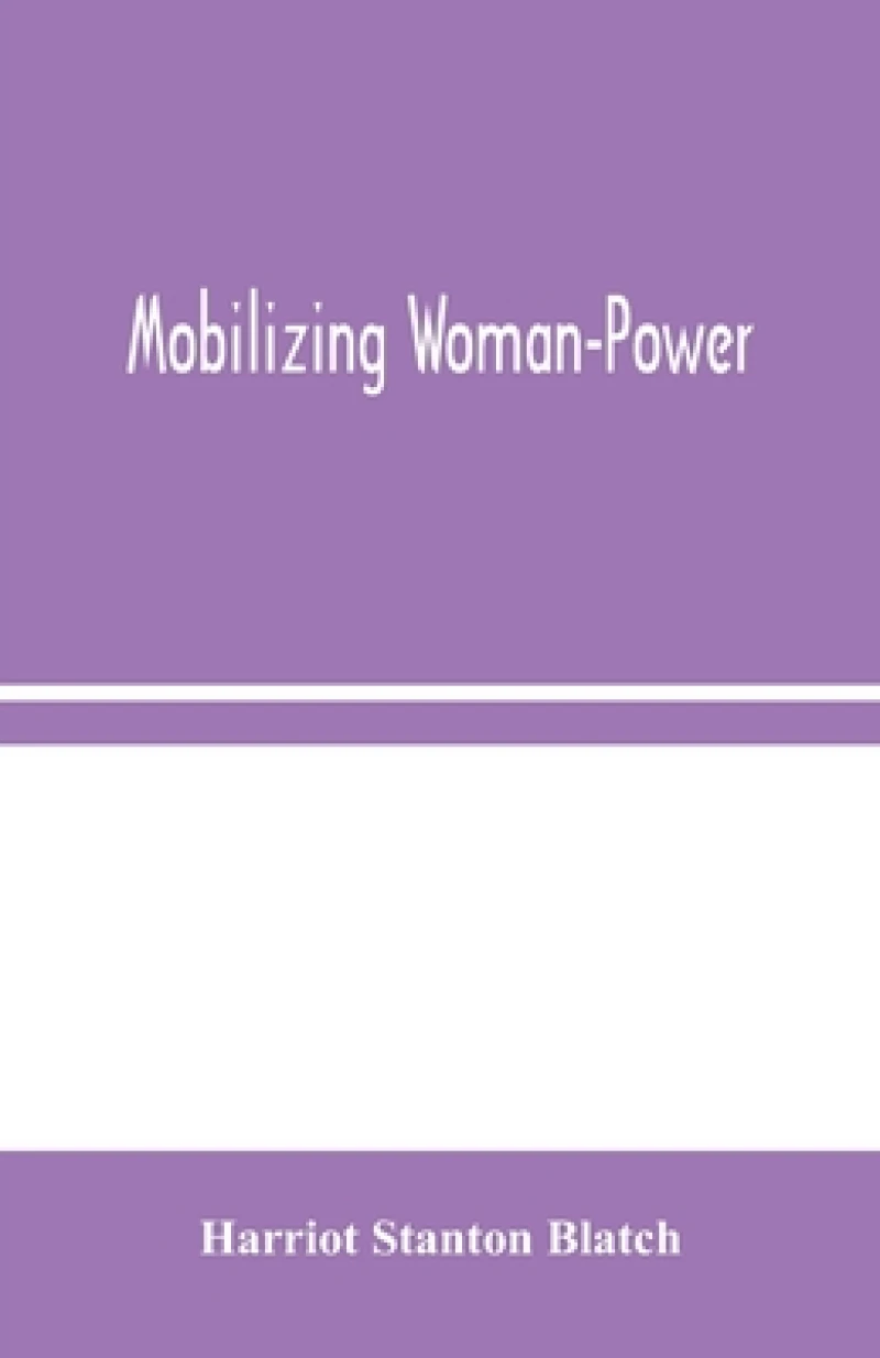 Mobilizing Woman-Power