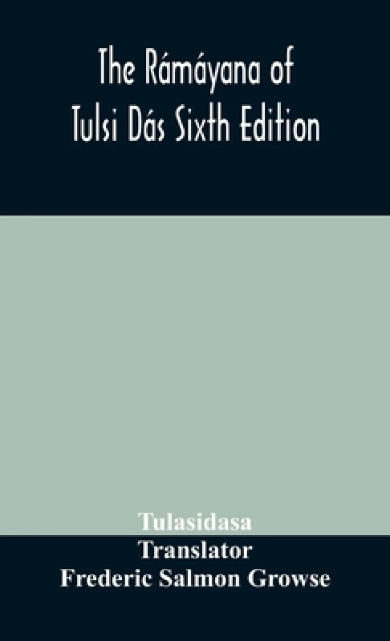 The Ramayana of Tulsi Das Sixth Edition
