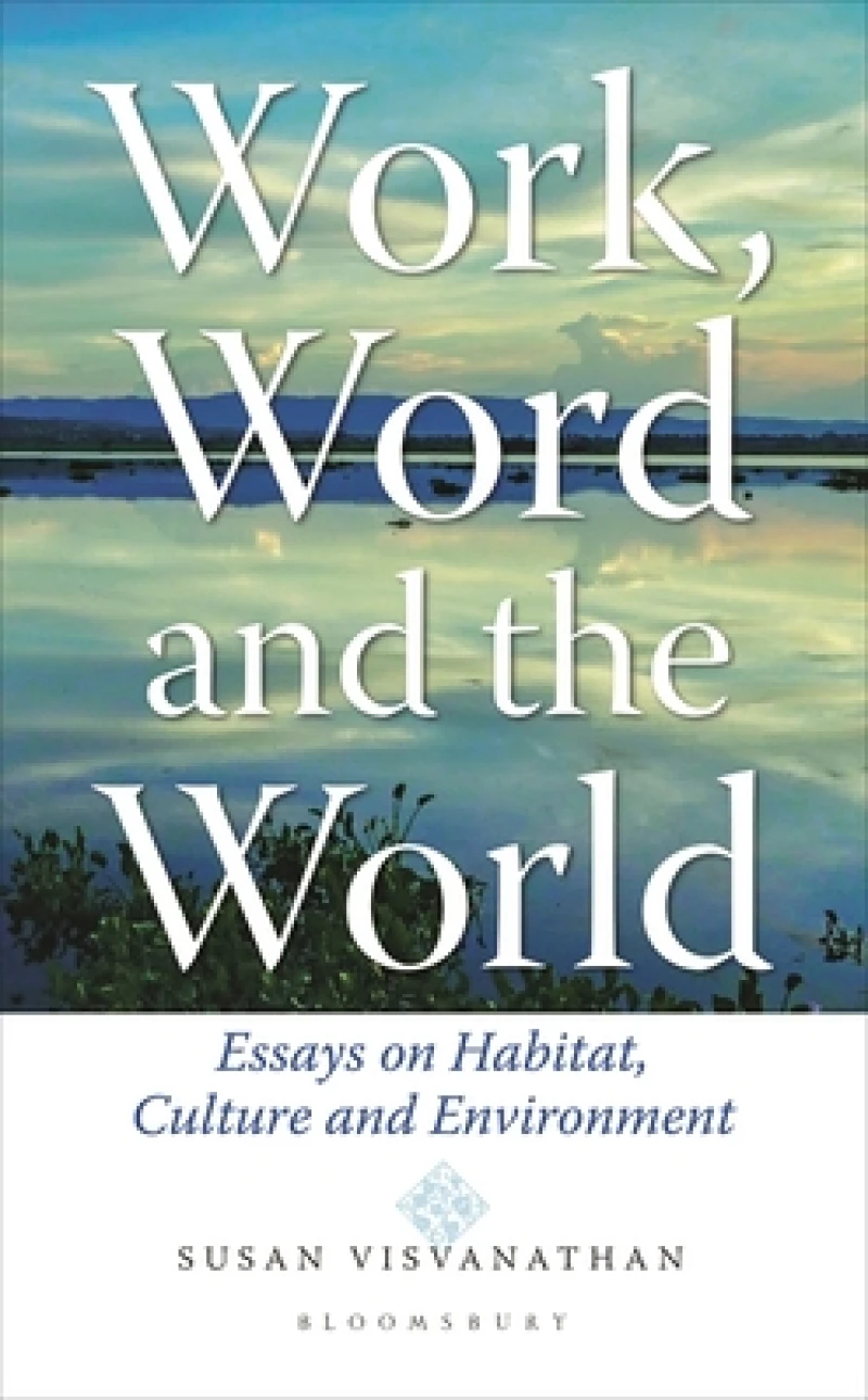 Work, Word and the World