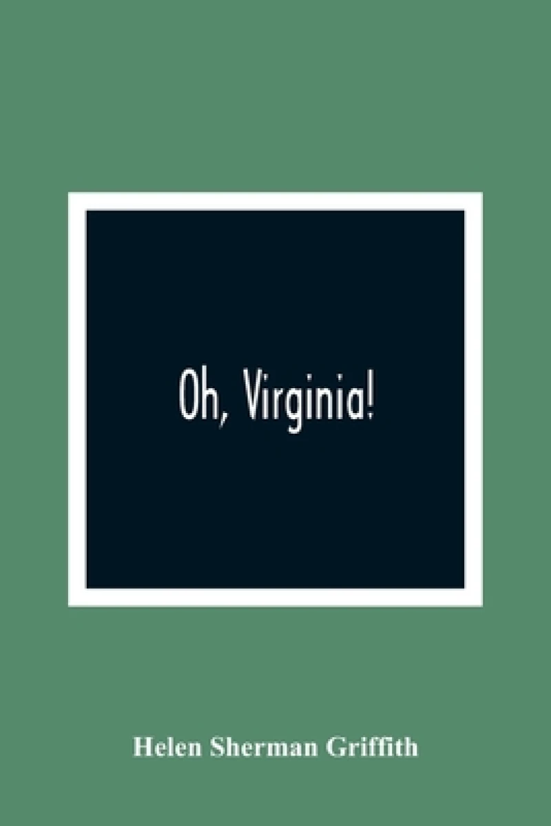 Oh, Virginia!