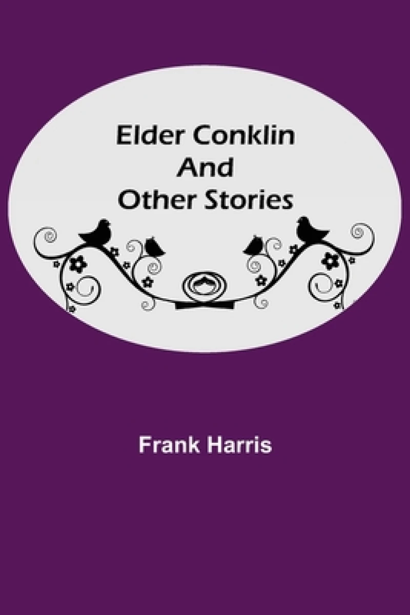 Elder Conklin and Other Stories