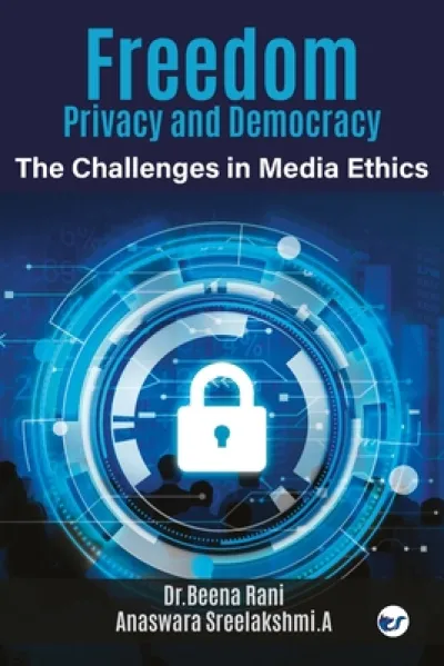 Freedom, Privacy and Democracy