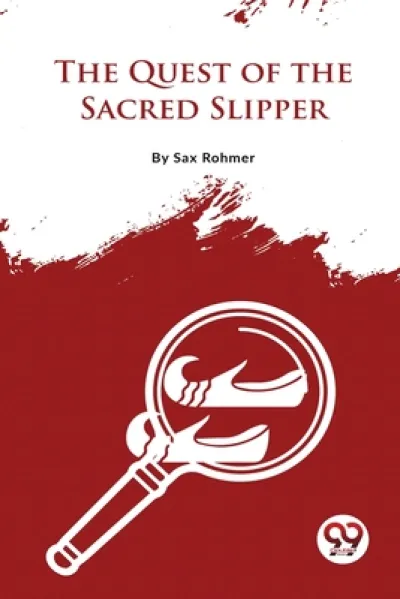 The Quest of the Sacred Slipper