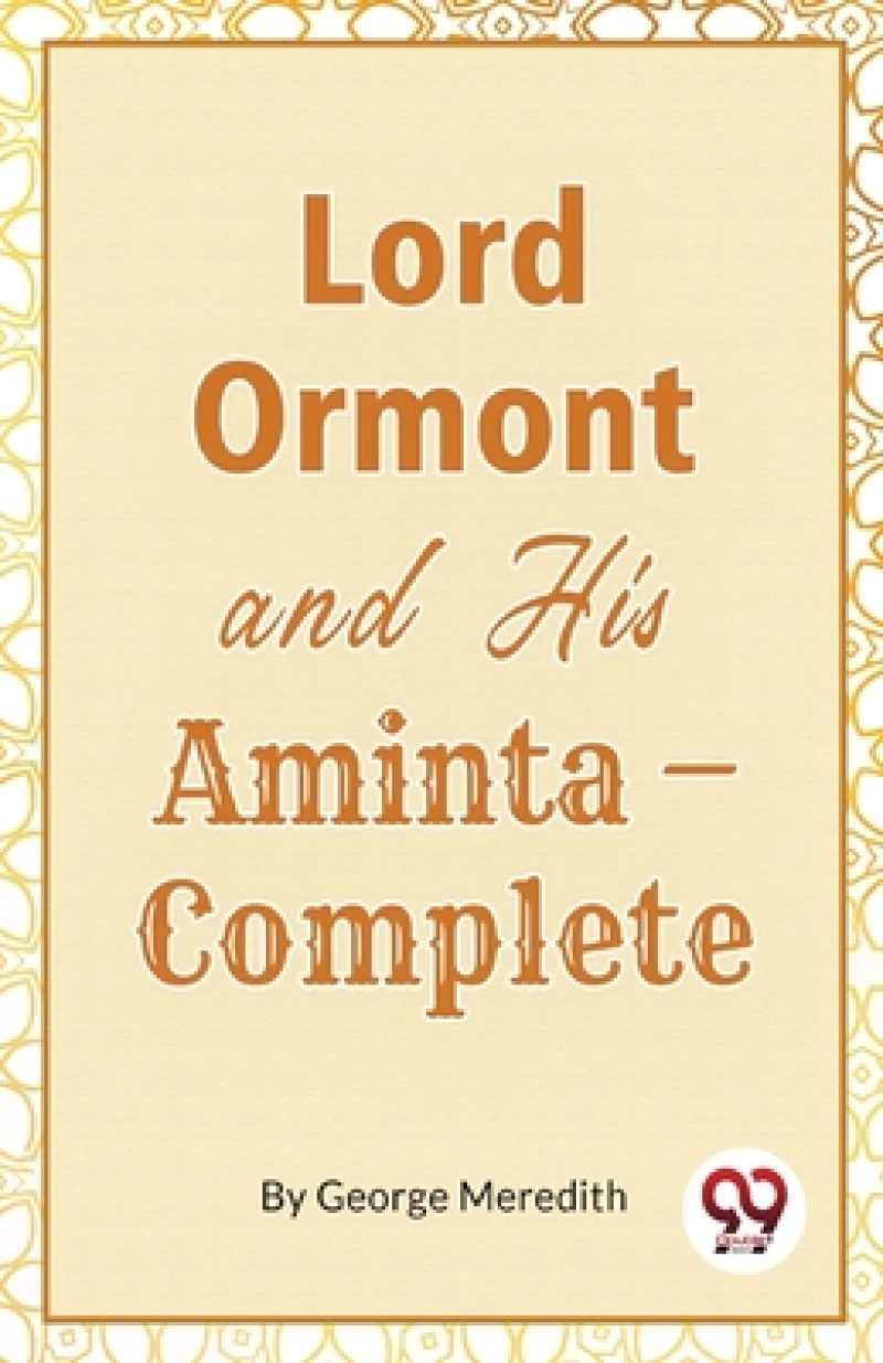 Lord Ormont and His Aminta,Complete