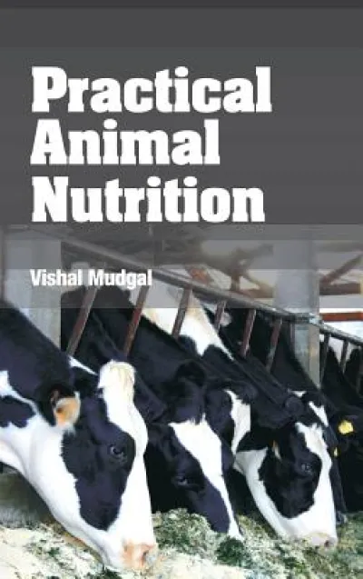 Practical Animal Nutrition