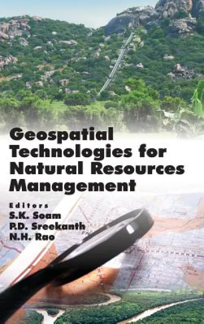 Geospatial Technologies for Natural Resources Management
