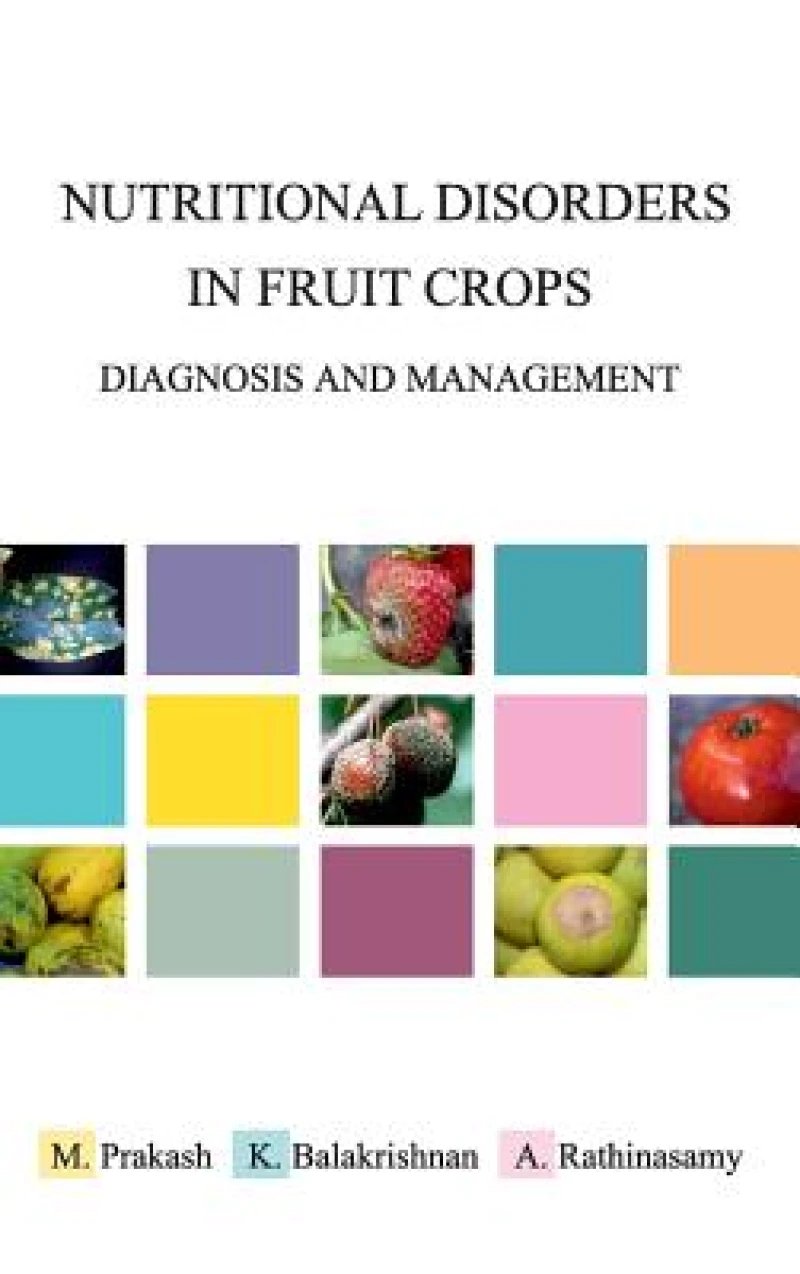 Nutritional Disorders in Fruit Crops