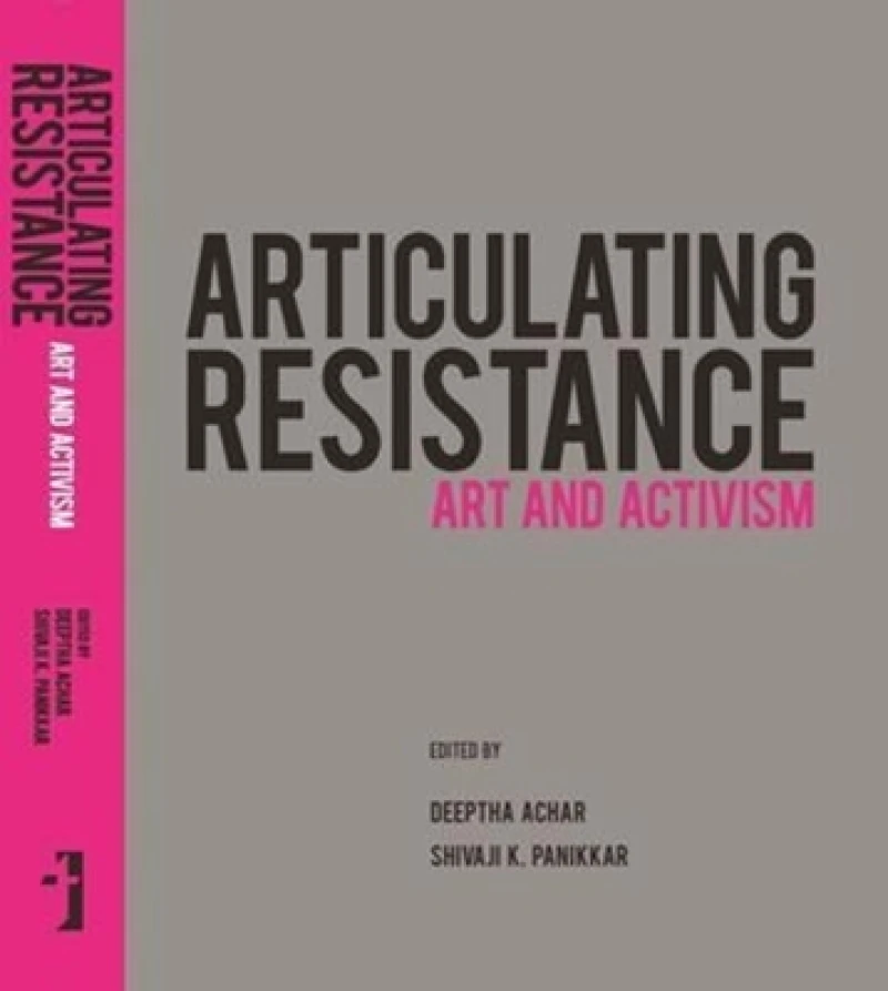 Articulating Resistance – Art & Activism