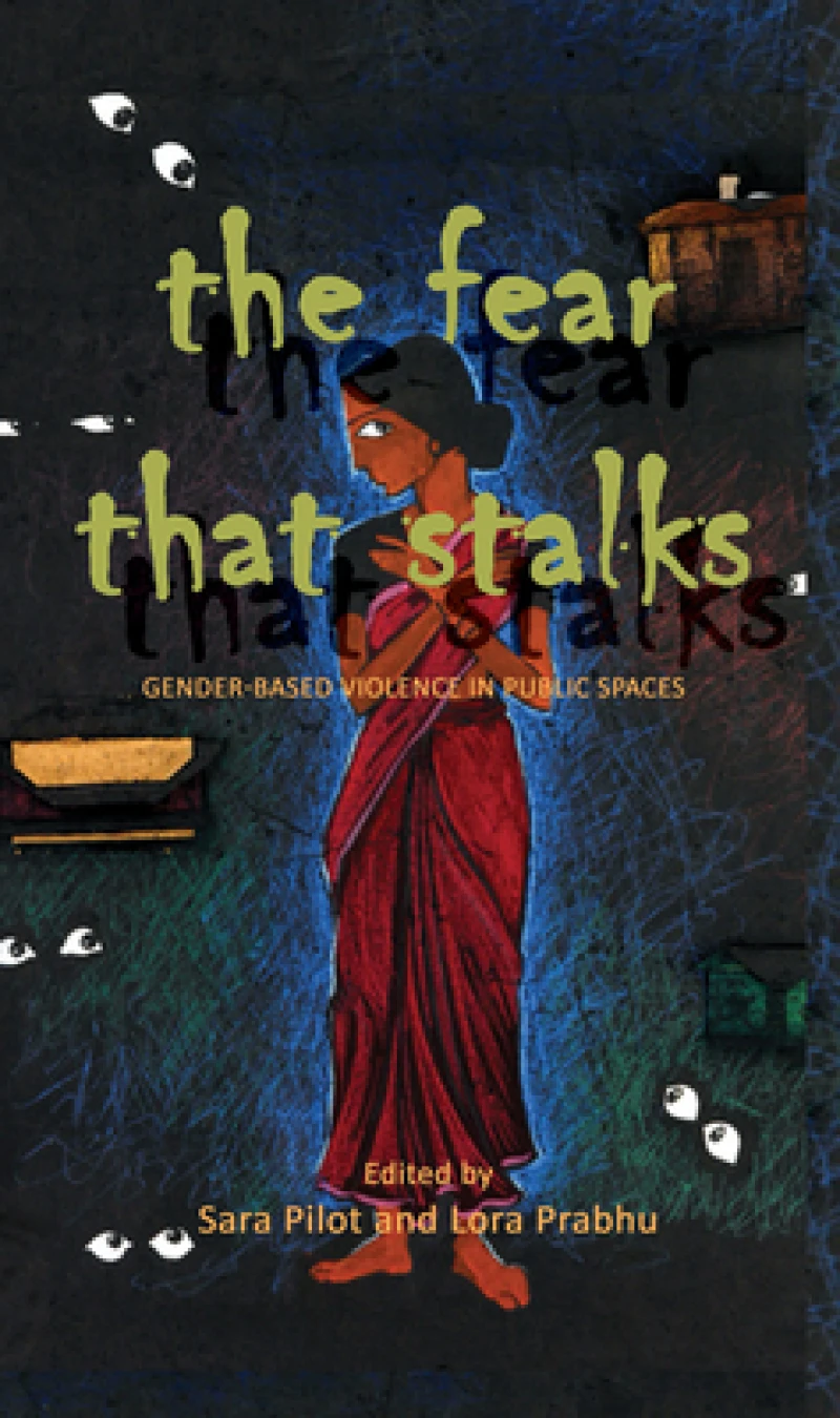 The Fear That Stalks