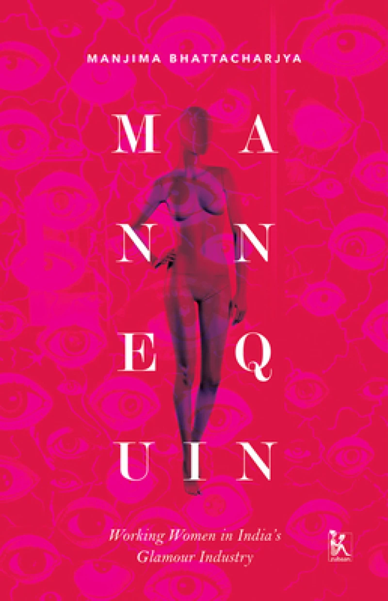 Mannequin – Working Women in India`s Glamour Industry
