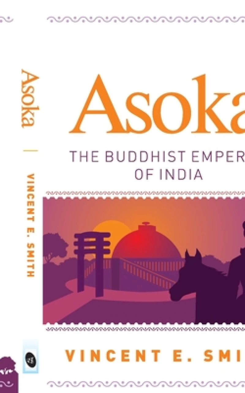 Asoka: the Buddhist Emperor