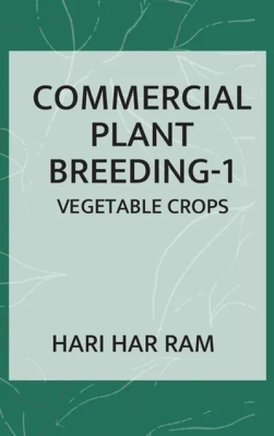 Commercial Plant Breeding: Vol.01