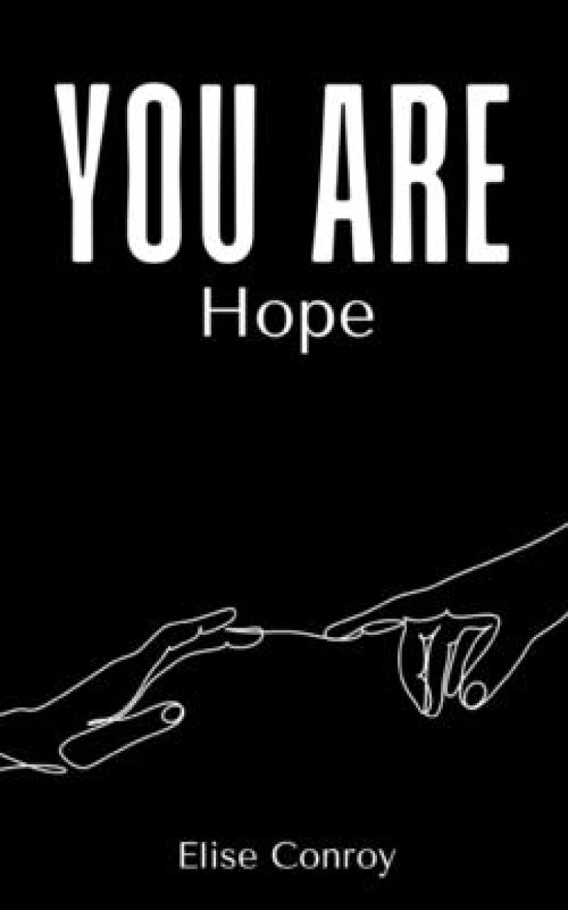 You are Hope
