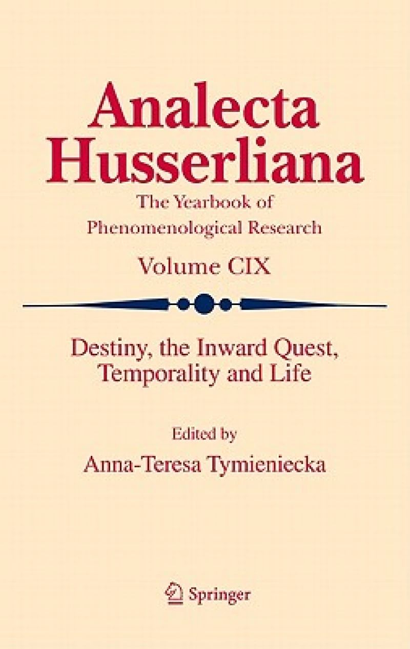 Destiny, the Inward Quest, Temporality and Life