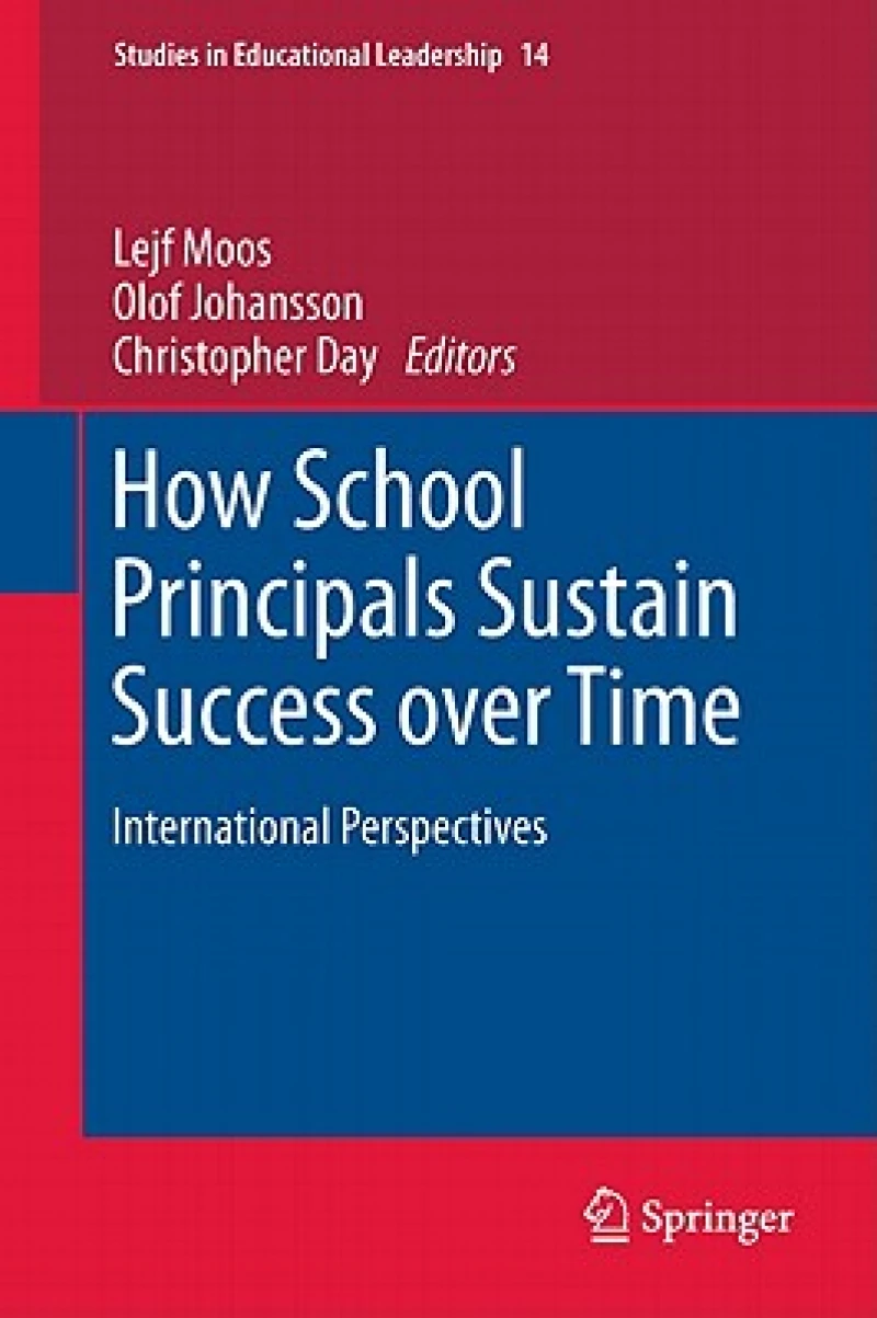 How School Principals Sustain Success over Time