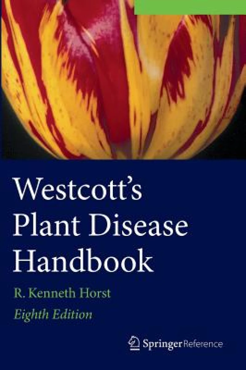 Westcott''s Plant Disease Handbook