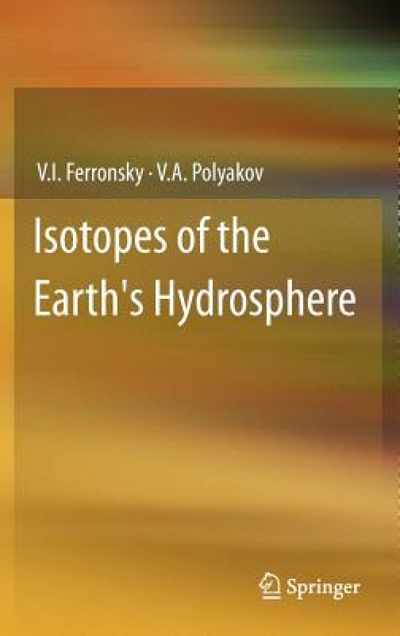 Isotopes of the Earth''s Hydrosphere