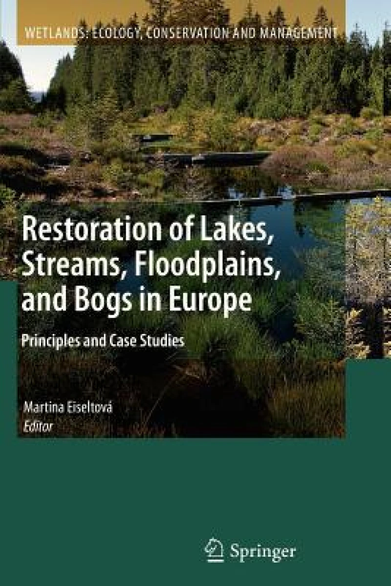 Restoration of Lakes, Streams, Floodplains, and Bogs in Europe