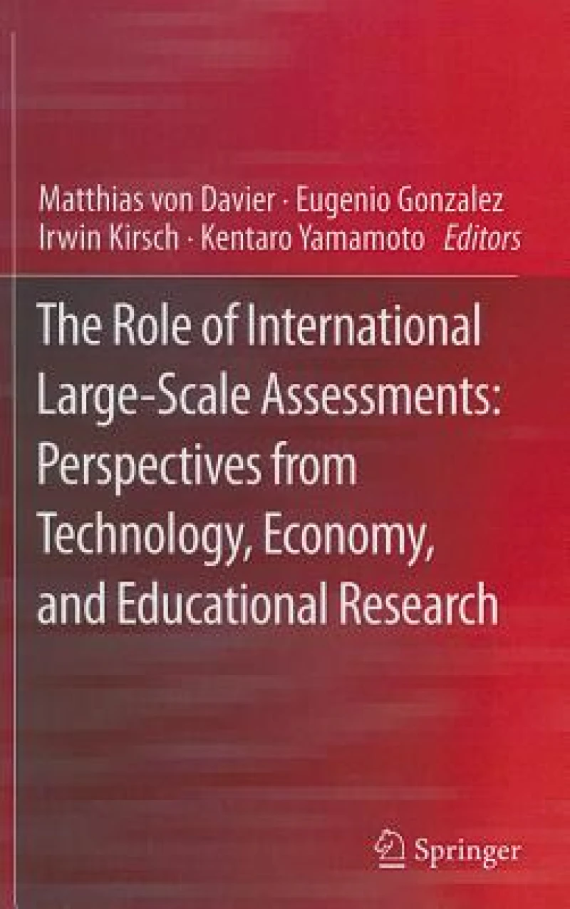 The Role of International Large-Scale Assessments: Perspectives from Technology, Economy, and Educational Research