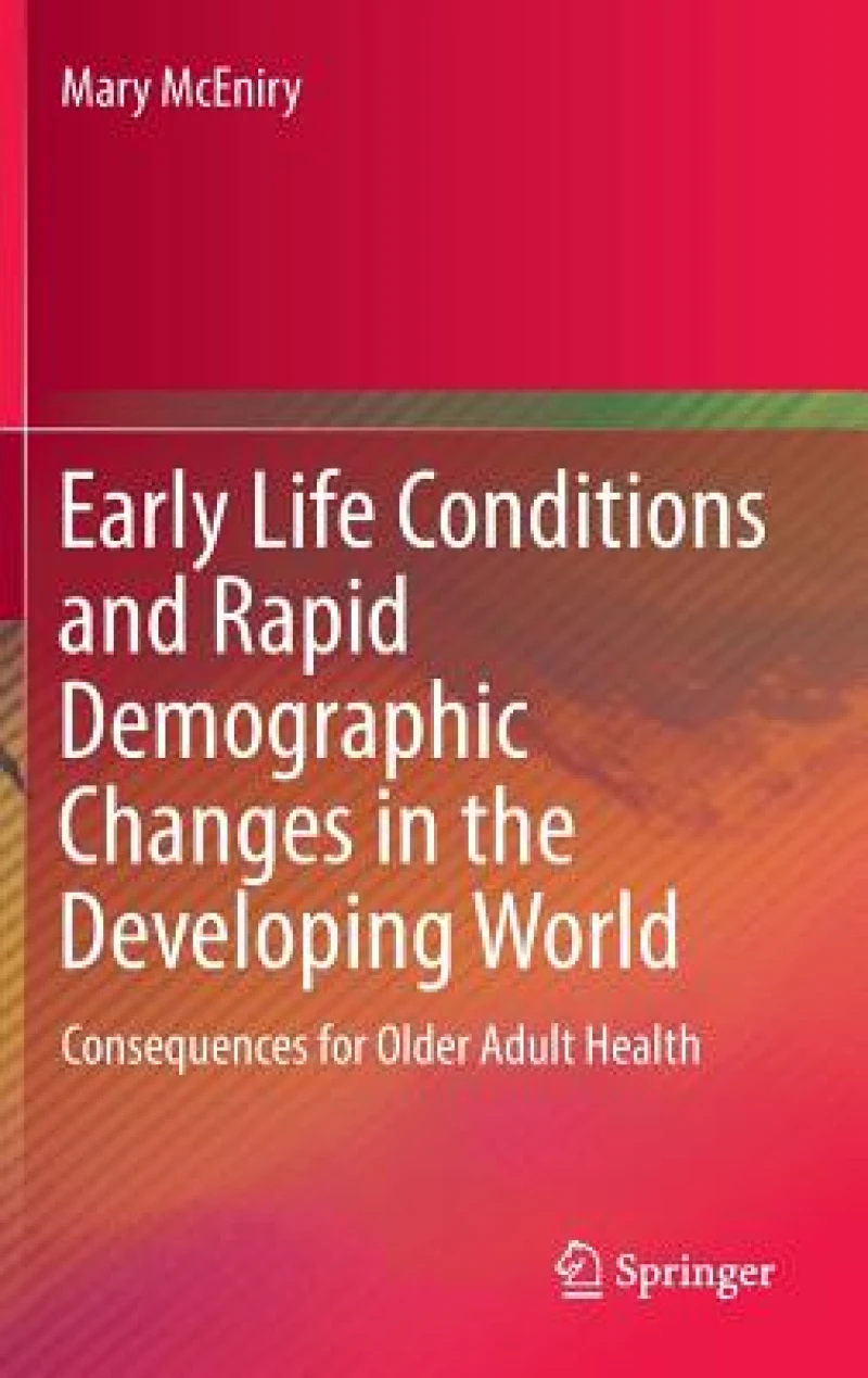 Early Life Conditions and Rapid Demographic Changes in the Developing World