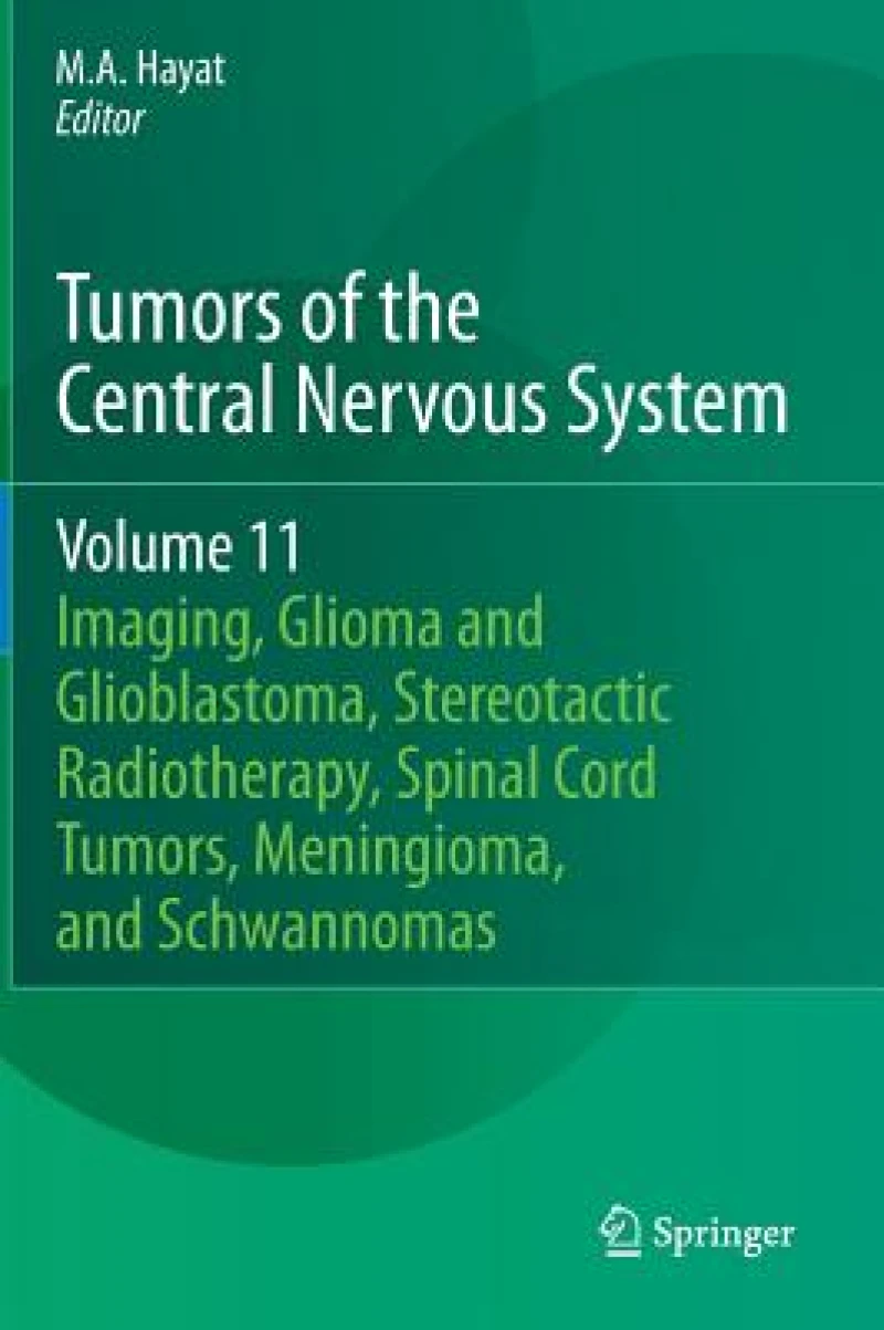 Tumors of the Central Nervous System, Volume 11