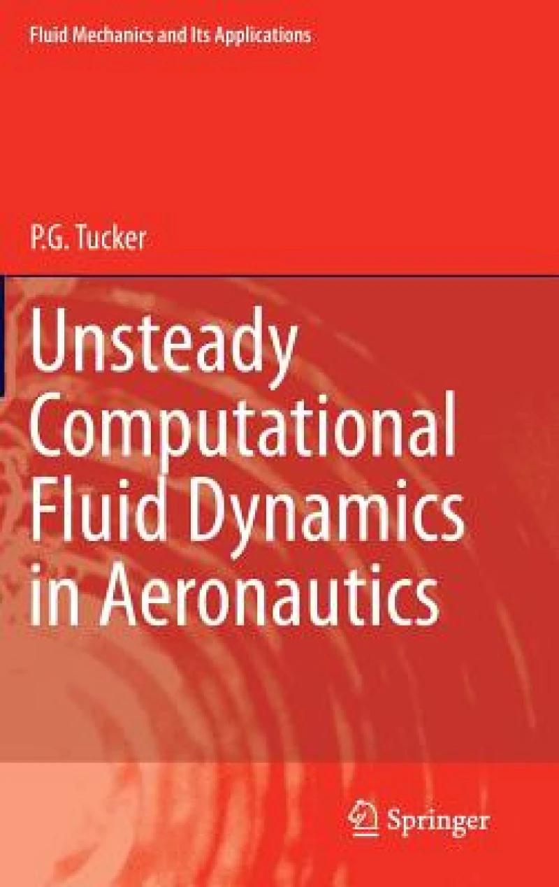 Unsteady Computational Fluid Dynamics in Aeronautics