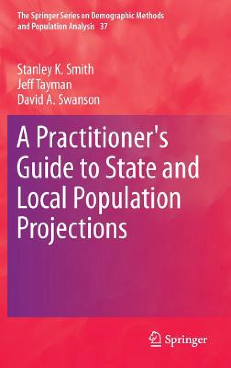 A Practitioner's Guide to State and Local Population Projections