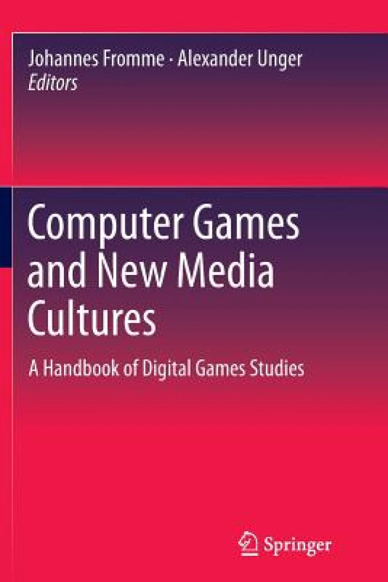 Computer Games and New Media Cultures