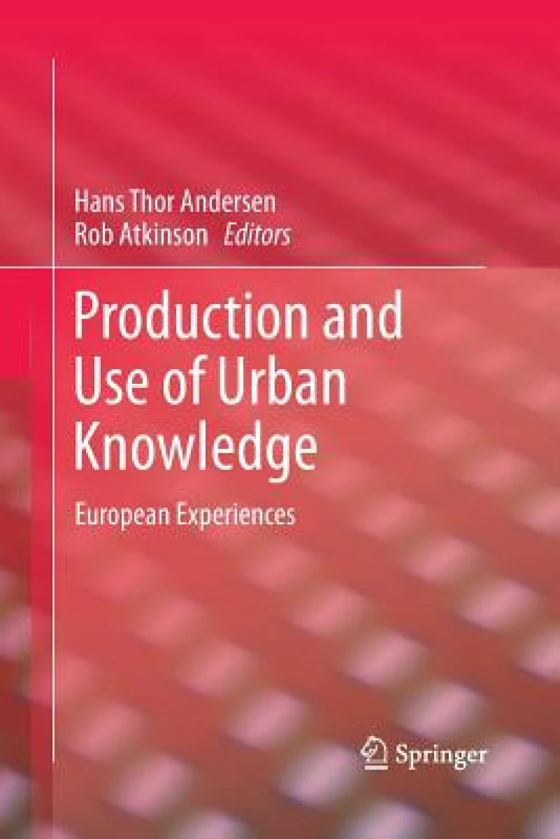 Production and Use of Urban Knowledge