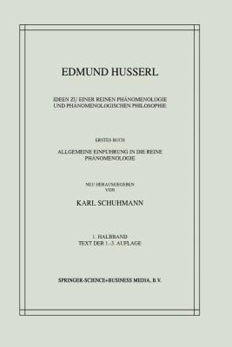 Ideen zu einer Reinen Phänomenologie und Phänomenologischen Philosophie
