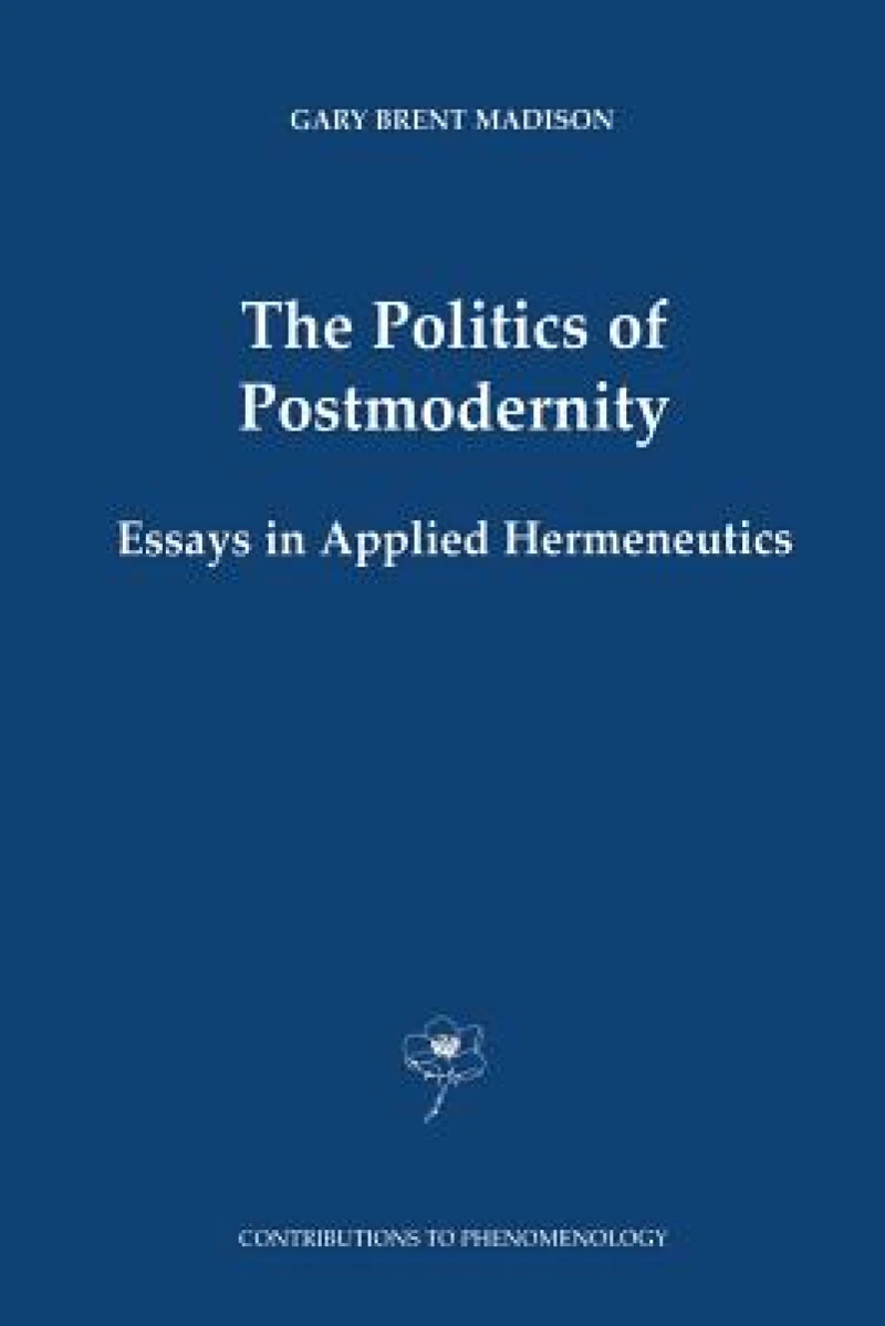 The Politics of Postmodernity