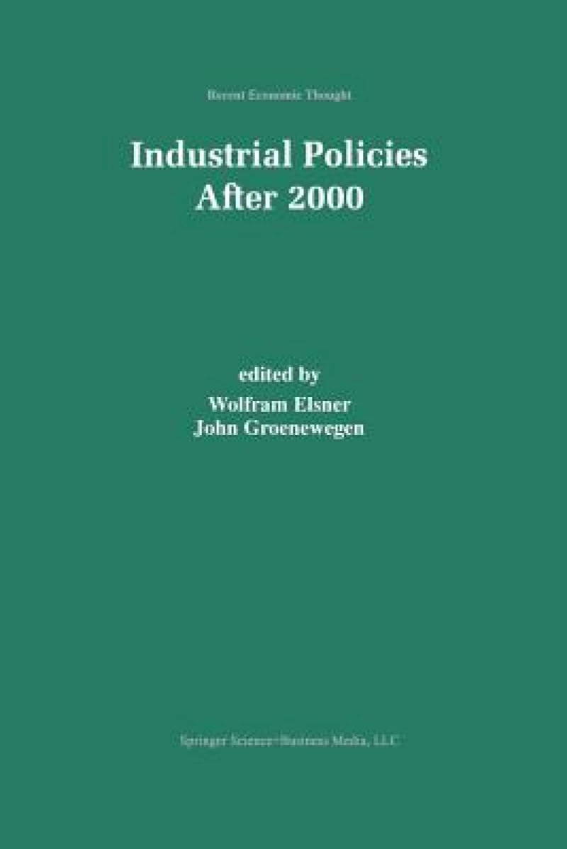 Industrial Policies After 2000