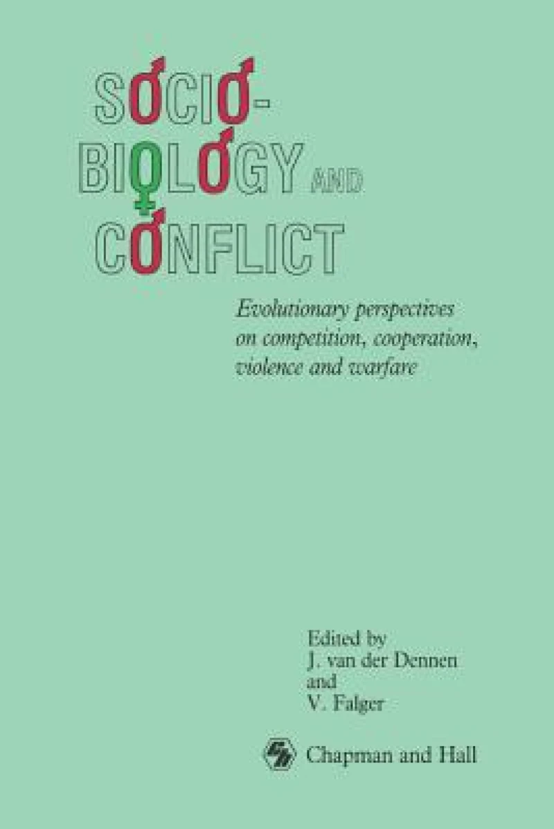 Sociobiology and Conflict