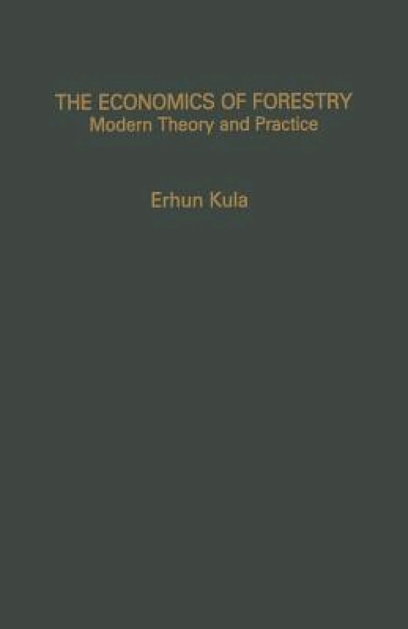 The Economics of Forestry