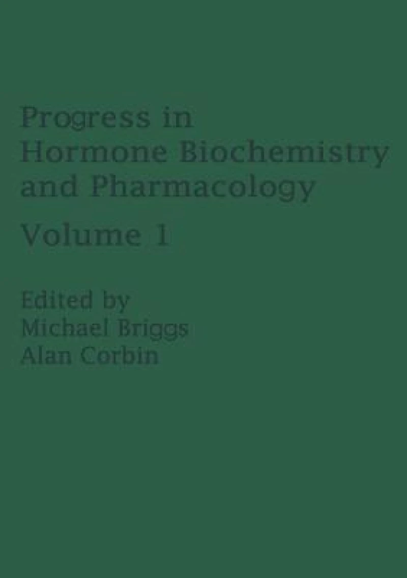 Progress in Hormone Biochemistry and Pharmacology