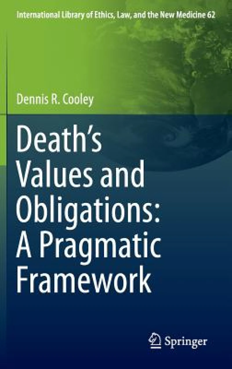Death''s Values and Obligations