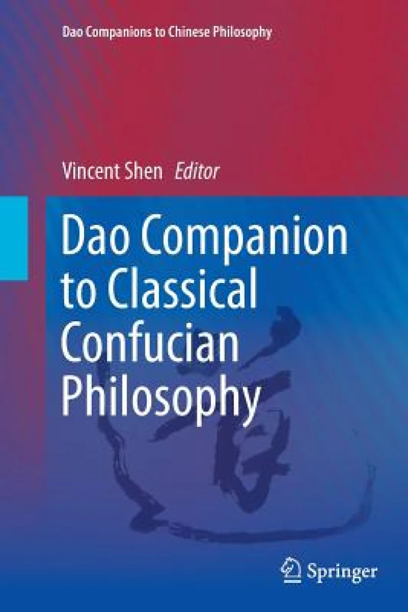 Dao Companion to Classical Confucian Philosophy
